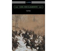 Carl Von Clausewi On War (Complete edition translated by J. J. Graha (Tascabile)
