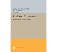 Carl von Clausewitz Carl von Clausewitz (Tascabile) Princeton Legacy Library