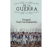 Carl Von Clausewitz De la Guerra (Tascabile)