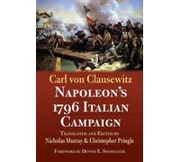 Carl von Clausewitz Napoleon's 1796 Italian Campaign (Tascabile)