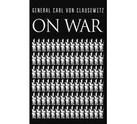 Carl Von Clausewitz On War (Copertina rigida)