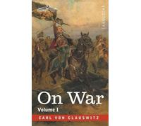 Carl Von Clausewitz On War Volume I (Copertina rigida)