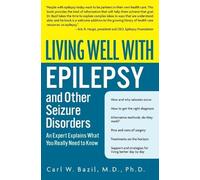 Carl W Bazil Living Well with Epilepsy and Other Seizure Disorders (Tascabile)