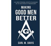 Carl W Davis Making Good Men Better (Tascabile)