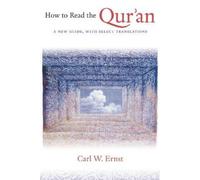 Carl W. Ernst How to Read the Qur'an (Copertina rigida)