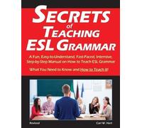 Carl W Hart Secrets of Teaching ESL Grammar (Tascabile)
