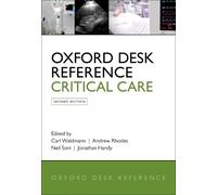 Carl Waldmann Oxford Desk Reference: Critical Care (Copertina rigida)