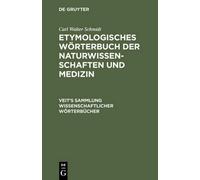 Carl Walter Sch Etymologisches Wörterbuch der Naturwissenscha (Copertina rigida)
