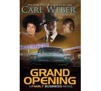 Carl Weber Eric Pete Grand Opening (Tascabile)