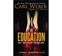 Carl Weber Phillips N. C. The Education of Nevada Duncan (Tascabile)