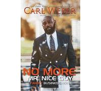 Carl Weber Stephanie S. Covington No More Mr. Nice Guy (Tascabile)
