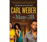 Carl Weber The Man in 3B (Tascabile)