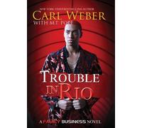 Carl Weber Trouble in Rio (Tascabile)