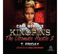 Carl Weber's Kingpins: The Ultimate Hustle 2