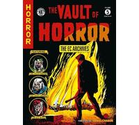 Carl Wessler, Johnny Craig, Grah – The EC Archives: The Vault of Horror – Tascabile