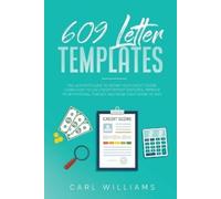 Carl Williams 609 Letter Templates: The Ultimate Guide to Repair You (Tascabile)