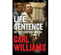Carl Williams Life Sentence (Tascabile)