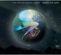 Carl Wittigs Aurora Oktett Perspective Suite (CD)