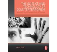 Carl Young The Science and Technology of Counterterrorism (Tascabile)