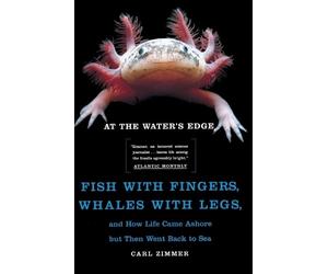 Carl Zimmer At the Water's Edge (Tascabile)