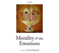 Carla Bagnoli Morality and the Emotions (Copertina rigida)