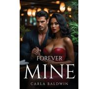 Carla Baldwin Forever Mine (Tascabile)