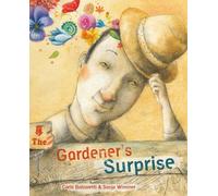Carla Balzaretti The Gardener's Surprise (Copertina rigida)