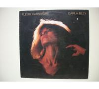Carla Bley Band - Fleur Carnivore