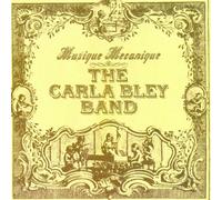Carla Bley - Musique Mecanique