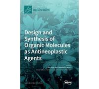 Carla Boga Gabr Design and Synthesis of Organic Molecules as (Copertina rigida)