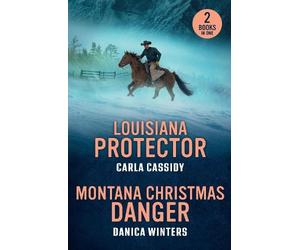 Carla Cassidy Danica Win Louisiana Protector / Montana Christmas Da (Tascabile)