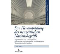 Carla Dalbeck Die Herausbildung des neuzeitlichen Nationsbegr (Copertina rigida)