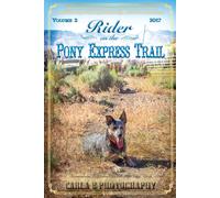 Carla E Photography Rider on the Pony Express Trail (Tascabile)
