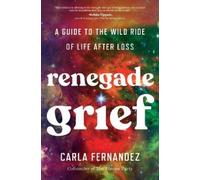 Carla Fernandez Renegade Grief (Copertina rigida)