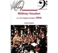 Carla Foletto Whitney Houston and the Magical Number Nine (Tascabile)