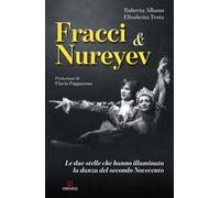 Libri Roberta Albano / Elisabetta Testa - Carla Fracci & Rudolf Nureyev