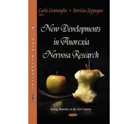 Carla Gramaglia New Developments in Anorexia Nervosa Research (Copertina rigida)