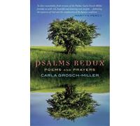 Carla Grosch-Miller Psalms Redux (Tascabile)
