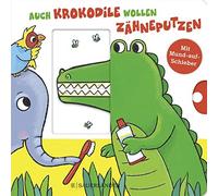Carla Häfner Ev Auch Krokodile wollen Zähneputzen: Ein Zahnpu (Copertina rigida)