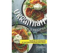 Carla Hale Ukrainian Style Recipes (Tascabile)