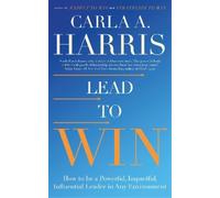 Carla Harris Lead to Win (Tascabile)
