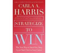 Carla Harris Strategize to Win (Tascabile)