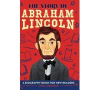 Carla Jablonski The Story of Abraham Lincoln (Copertina rigida)