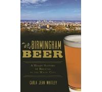 Carla Jean Whitley Birmingham Beer (Tascabile) American Palate