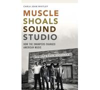 Carla Jean Whitley Muscle Shoals Sound Studio (Copertina rigida)