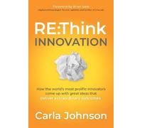 Carla Johnson RE:Think Innovation (Tascabile)
