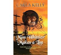 Carla Kelly Miss Whittier Makes a List (Tascabile)