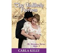 Carla Kelly Unlikely Heroes (Tascabile) St. Brendan