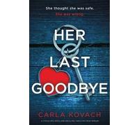 Carla Kovach Her Last Goodbye (Tascabile) Detective Gina Harte