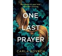 Carla Kovach One Last Prayer (Tascabile) Detective Gina Harte